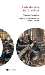 Paris du vice et du crime - Charles Virmaitre