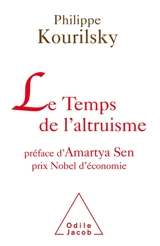 Le temps de l'altruisme - Philippe Kourilsky
