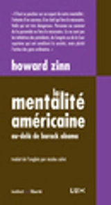 La mentalité américaine : Au-delà de Barack Obama - Howard Zinn