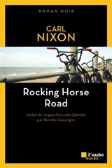Rocking Horse Road - Carl Nixon