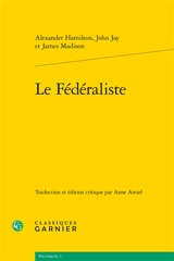 Le Fédéraliste - Alexander Hamilton