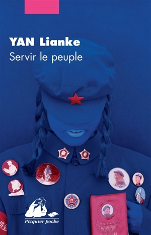 Servir le peuple - Lianke Yan