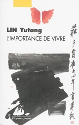 L'importance de vivre - Yutang Lin