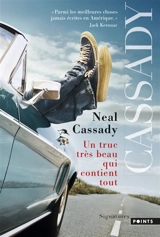 Un truc très beau qui contient tout : lettres 1944-1950 - Neal Cassady