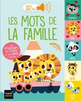 Les mots de la famille : une chanson, des mots et des sons à écouter - Madeleine Deny