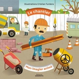 Le chantier - Cristian Turdera