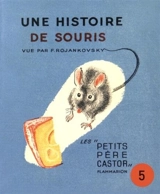 Une histoire de souris - Paul Faucher