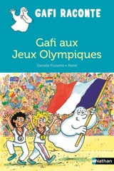 Gafi aux jeux Olympiques - Danièle Fossette