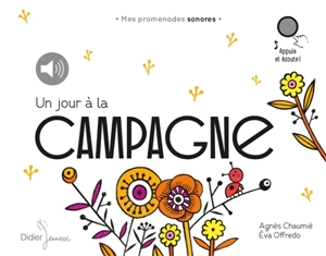 Un jour à la campagne - Agnès Chaumié