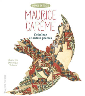 L'oiseleur et autres poèmes - Maurice Carême