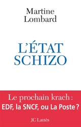 L'Etat schizo - Martine Lombard
