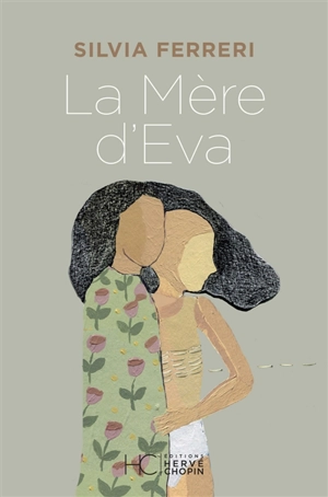 La mère d'Eva - Silvia Ferreri