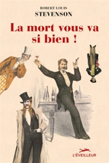 La mort vous va si bien ! - Robert Louis Stevenson