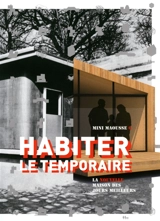 Habiter le temporaire : la nouvelle maison des jours meilleurs : Mini Maousse 6