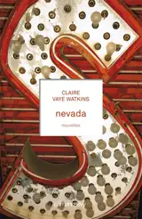 Nevada - Claire Vaye Watkins