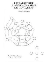 Tarot sur l'ennéagramme.. - Claude G. Thompson