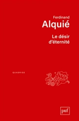 Le désir d'éternité - Ferdinand Alquié