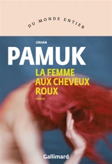 La femme aux cheveux roux - Orhan Pamuk