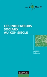 Les indicateurs sociaux au XXIe siècle - Frédéric Lebaron