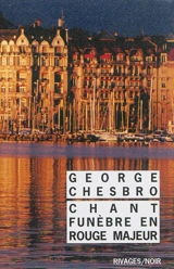 Chant funèbre en rouge majeur - George C. Chesbro