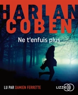 Ne t'enfuis plus - Harlan Coben