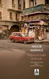 Propos du matin et du soir - Naguib Mahfouz