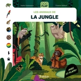 Les animaux de la jungle - Sophie Dussaussois