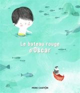 Le bateau rouge d'Oscar - Jo Hoestlandt