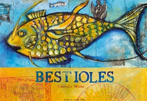 Bestioles - Gabrielle Wiehe