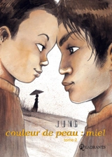 Couleur de peau : miel. Vol. 2 - Jung