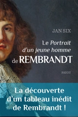 Le Portrait d'un jeune homme de Rembrandt - Jan Six