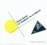 Le tambour de la liberté - Heinrich Heine