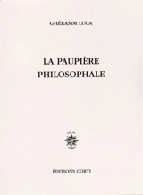 La paupière philosophale - Ghérasim Luca