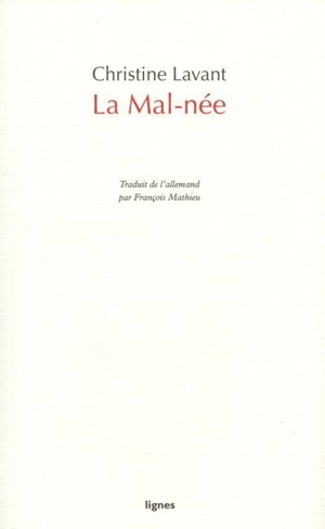 La mal-née - Christine Lavant