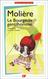 Le bourgeois gentilhomme - Molière