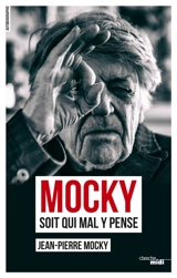 Mocky : soit qui mal y pense - Jean-Pierre Mocky