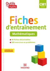 Outils pour les maths CM1, cycle 3 : fiches d'entraînement, mathématiques : conforme aux programmes - Sylvie Carle