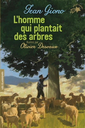 L'homme qui plantait des arbres - Jean Giono