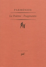Le poème : fragments - Parménide d'Elée