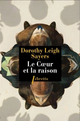 Le coeur et la raison : Lord Peter Wimsey et Harriet Vane enquêtent à Oxford - Dorothy Leigh Sayers