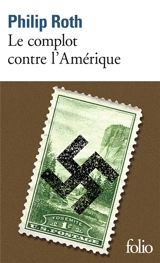 Le complot contre l'Amérique - Philip Roth