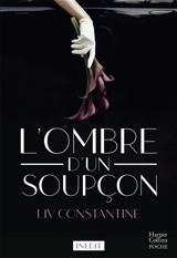 L'ombre d'un soupçon - Liv Constantine
