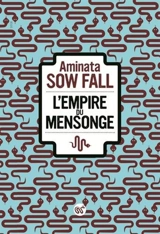 L'empire du mensonge - Aminata Sow Fall
