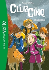 Le club des Cinq. Vol. 7. Le club des Cinq en randonnée - Enid Blyton