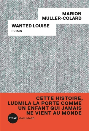 Wanted Louise - Marion Muller-Colard