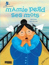 Mamie perd ses mots : Edvard Munch - Rémi David