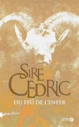 Du feu de l'enfer - Cédric Sire