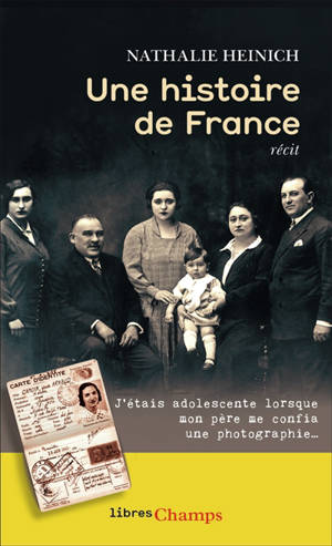 Une histoire de France : récit - Nathalie Heinich