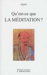 Qu'est-ce que la méditation ? - Osho