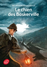 Le chien des Baskerville - Arthur Conan Doyle